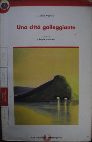 Una città galleggiante. Con quaderno