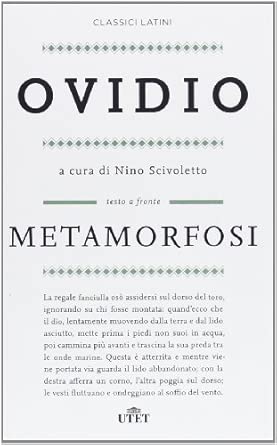 Metamorfosi. Testo latino a fronte