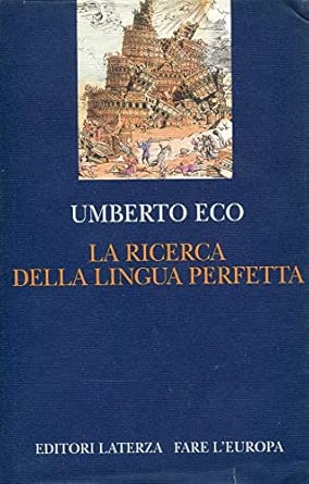 La ricerca della lingua perfetta nella cultura europea