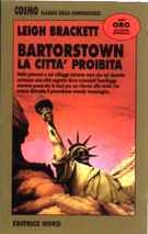 Bartorstown. La città proibita