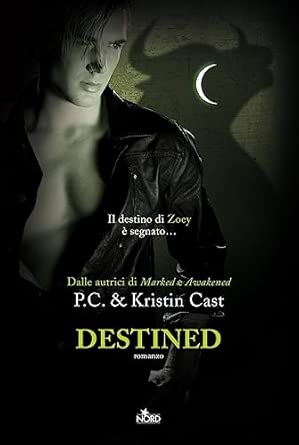 Destined. La casa della notte