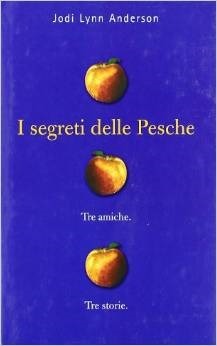 I segreti delle pesche