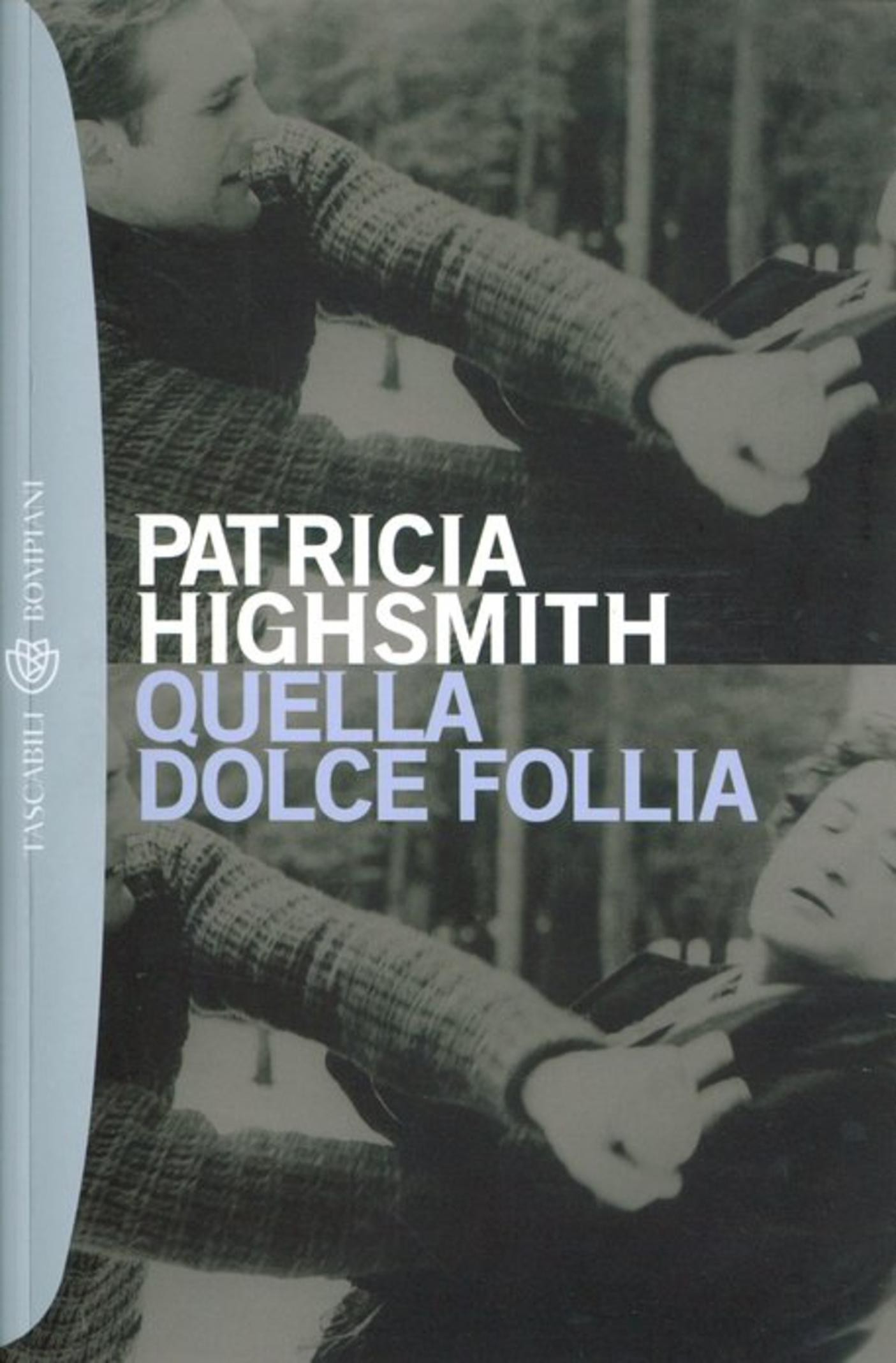 Quella dolce follia