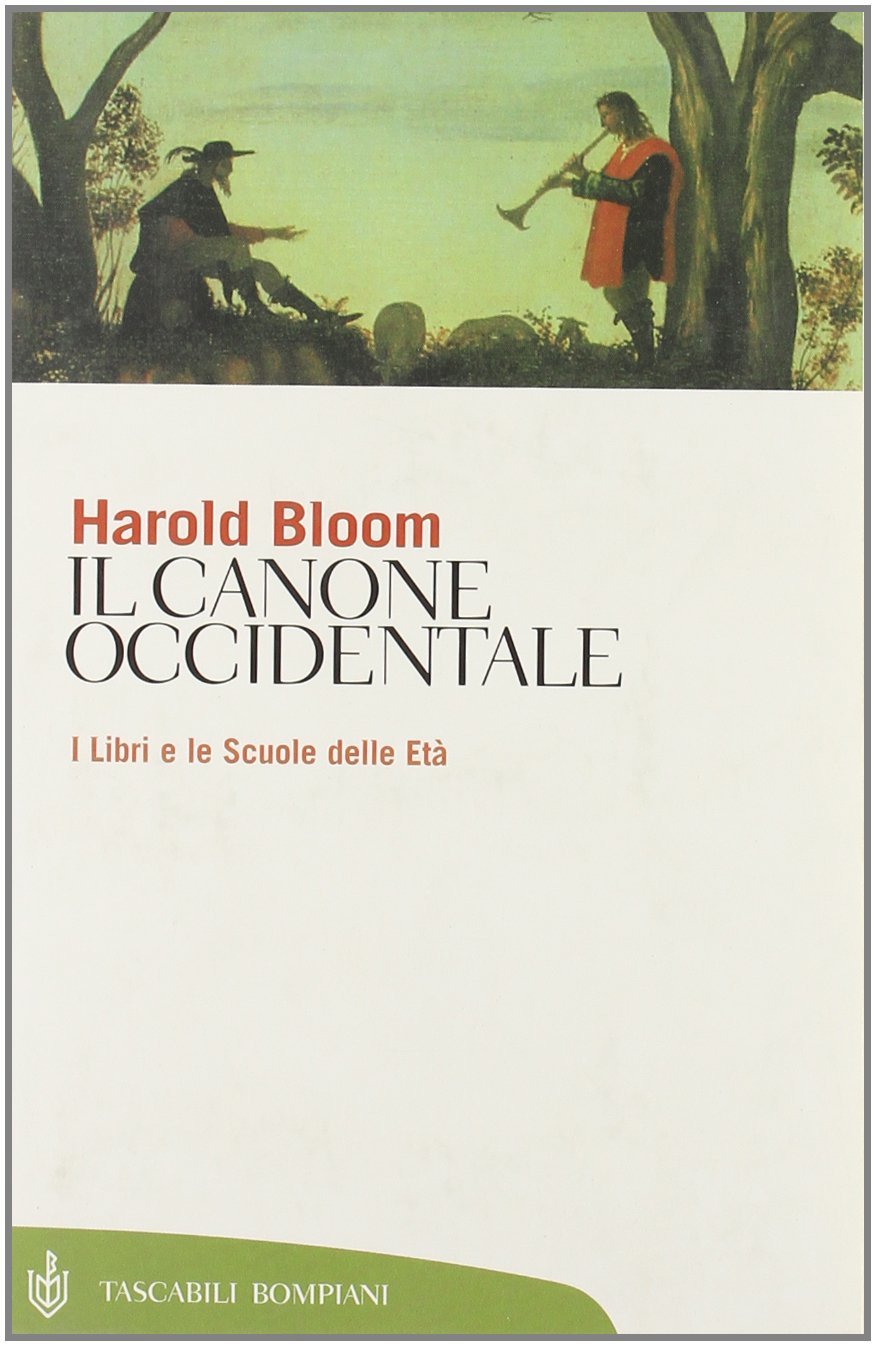 Il canone occidentale: I libri e le scuole dell'età