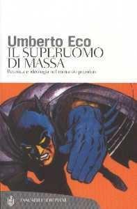 Il superuomo di massa