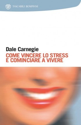 Come vincere lo stress e cominciare a vivere
