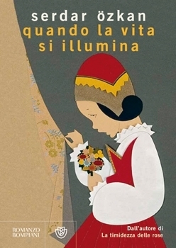 Quando la vita si illumina