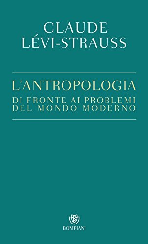 L'antropologia di fronte ai problemi del mondo moderno