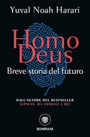Homo Deus: Breve storia del futuro