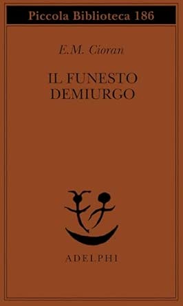 Il funesto demiurgo