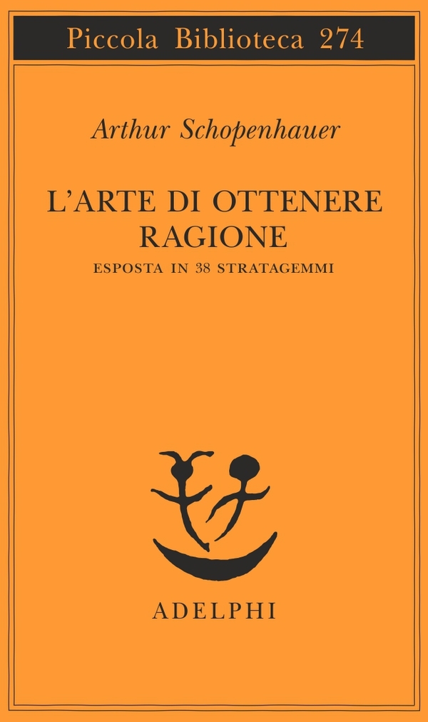 L'arte di ottenere ragione esposta in 38 stratagemmi