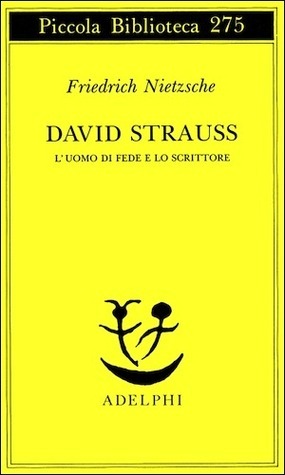 David Strauss. L'uomo di fede e lo scrittore