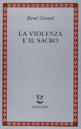 La violenza e il sacro