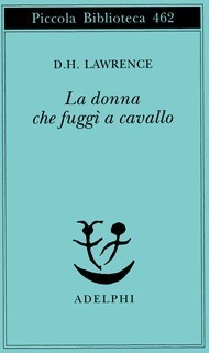 La donna che fuggì a cavallo