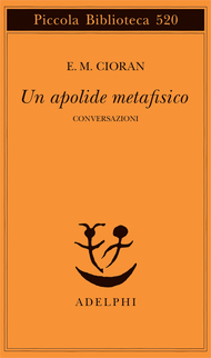 Un apolide metafisico: Conversazioni