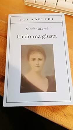 La donna giusta