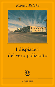 I dispiaceri del vero poliziotto
