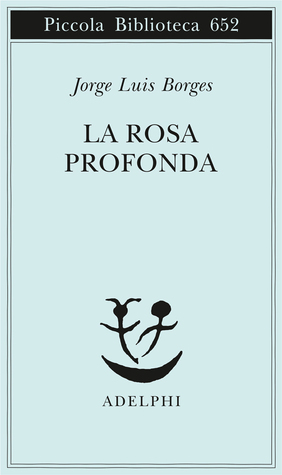 La rosa profonda