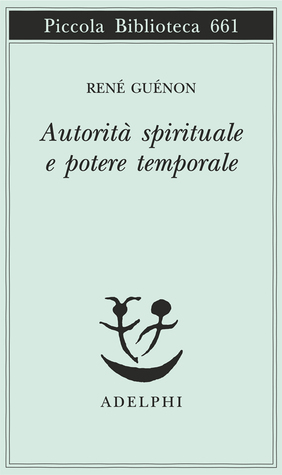 Autorità spirituale e potere temporale