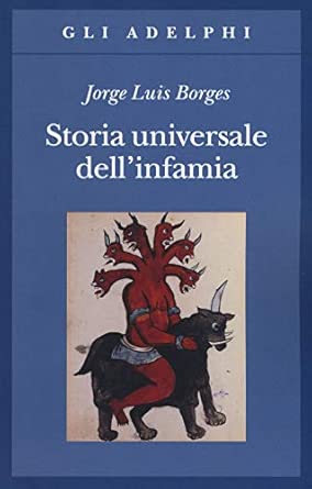 Storia universale dell'infamia