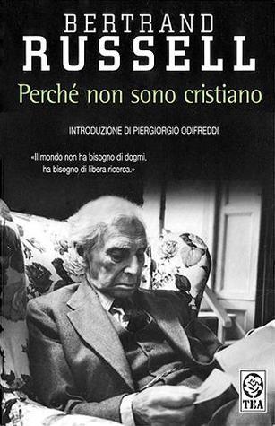 Perché non sono cristiano