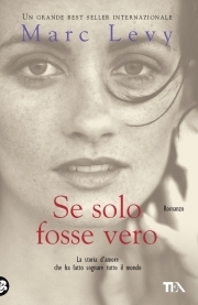 Se solo fosse vero
