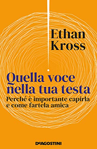 Quella voce nella tua testa: Perché è importante capirla e come fartela amica