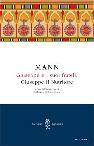 Giuseppe e i suoi fratelli - 4. Giuseppe il Nutritore