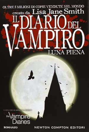 Luna piena. Il diario del vampiro