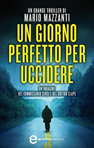 Un giorno perfetto per uccidere