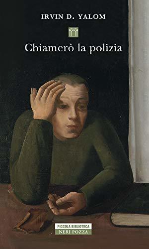 Chiamerò la polizia