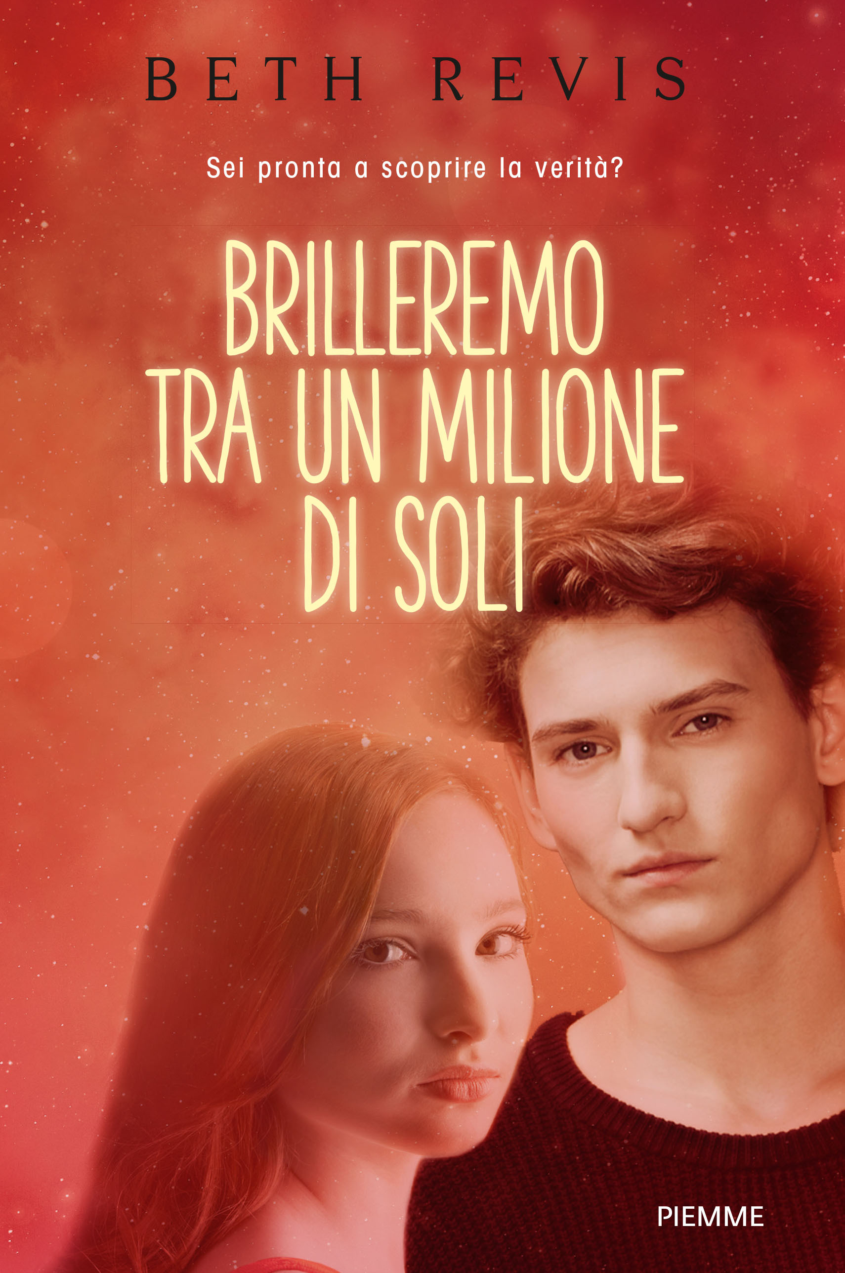 Brilleremo tra un milione di soli