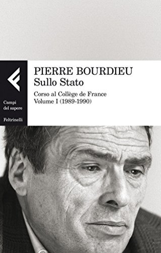 Sullo Stato: Corso al Collège de France. Volume I