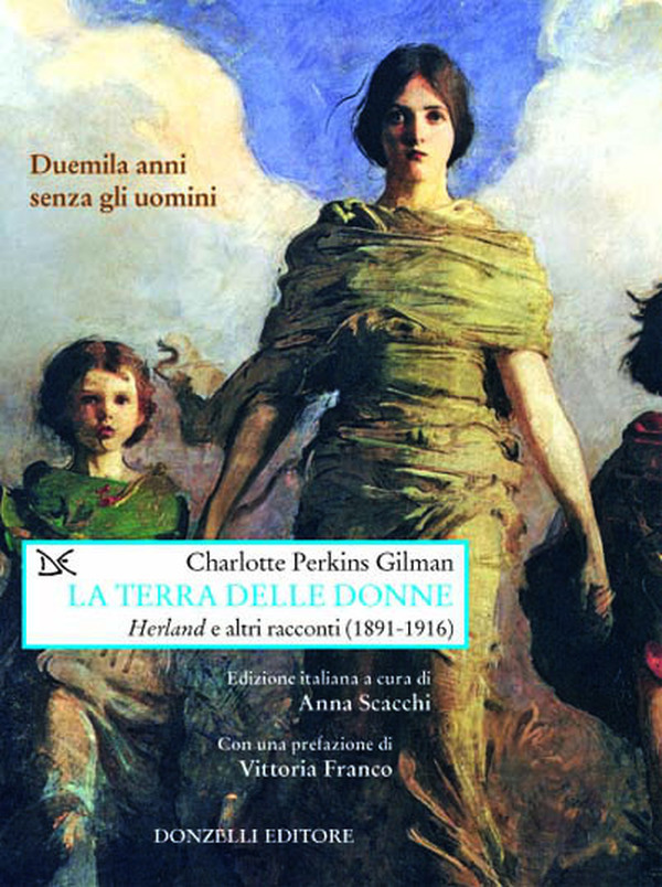 La terra delle donne. «Herland» e altri racconti