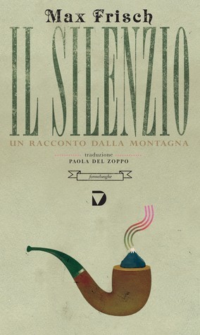 Il silenzio. Un racconto dalla montagna