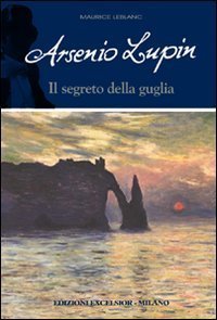 Arsenio Lupin e il segreto della guglia