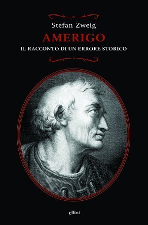 Amerigo. Il racconto di un errore storico