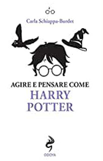 Agire e pensare come harry potter