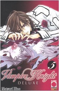 Vampire Knight Deluxe, Vol. 5