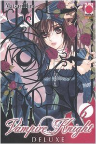 Vampire Knight Deluxe, Vol. 6
