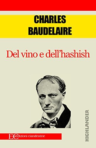 Del vino e dell'hashish