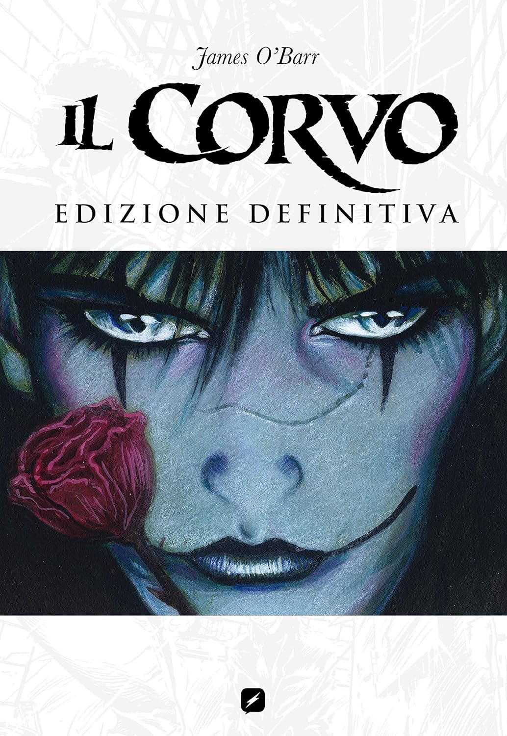Il Corvo. Edizione definitiva