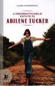 L'indimenticabile estate di Abilene Tucker