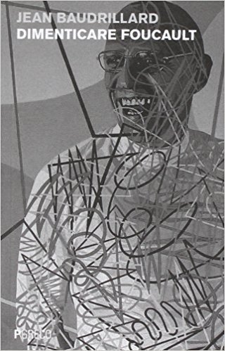 Dimenticare Foucault