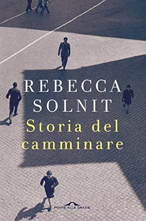 Storia del camminare