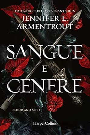 Sangue e cenere. Blood and Ash