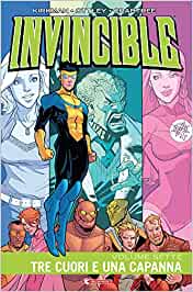 Tre cuori e una capanna. Invincible. Vol. 7.