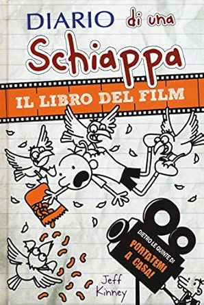 Diario di una schiappa. Il libro del film Portatemi a casa!