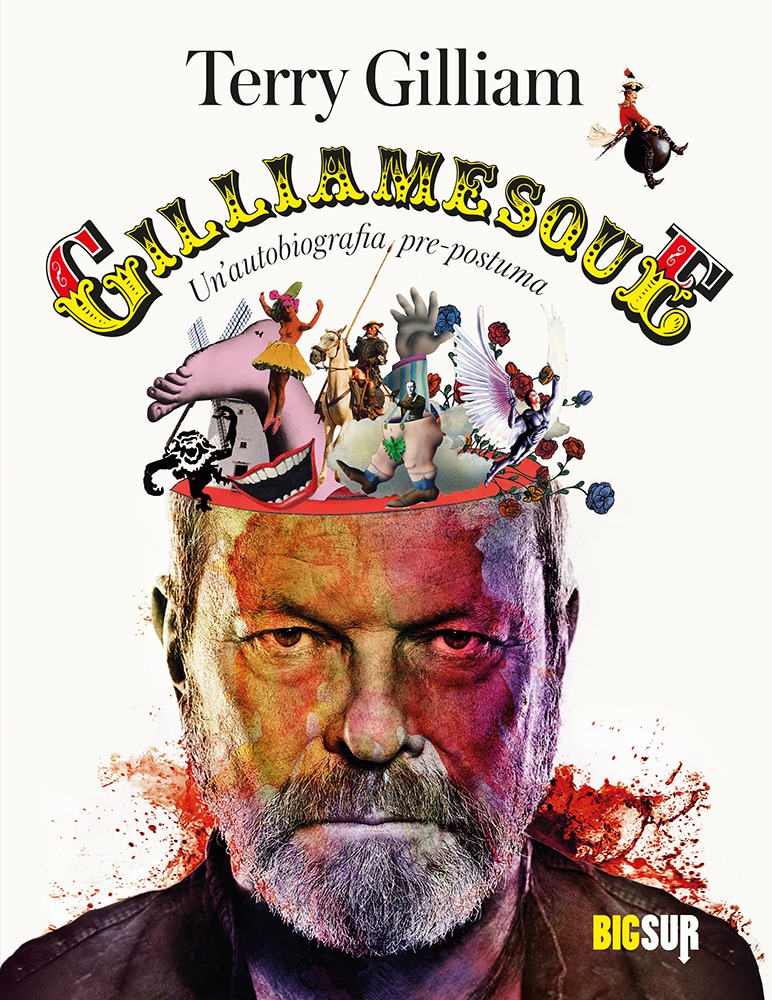 Gilliamesque: Un'autobiografia pre-postuma
