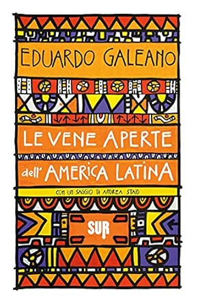 Le vene aperte dell'America Latina